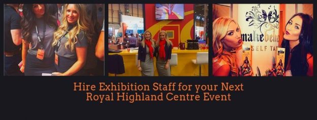Hire Exhibition Staff for your Next Royal Highland Centre Event